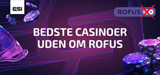 Udenlandske Casinoer Uden ROFUS En Guide til Spilleoplevelsen Udenlandske Casinoer Uden ROFUS En Guide til Spilleoplevelsen